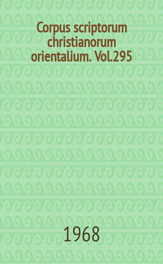 Corpus scriptorum christianorum orientalium. Vol.295 : La połémique