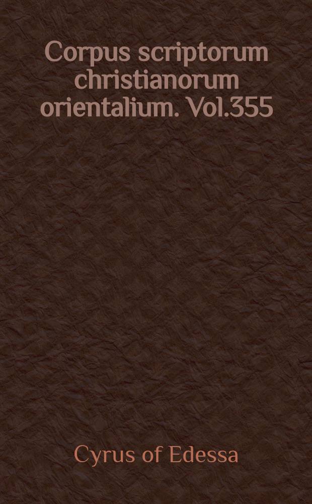 Corpus scriptorum christianorum orientalium. Vol.355 : Six explanations of the liturgical