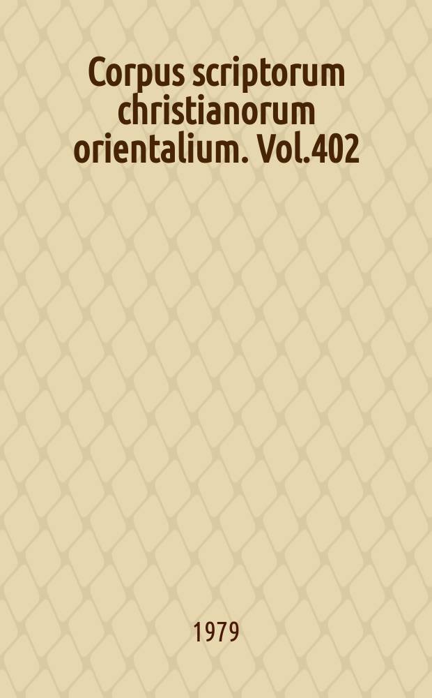 Corpus scriptorum christianorum orientalium. Vol.402 : The Didascalia Apostolorum in Syriac