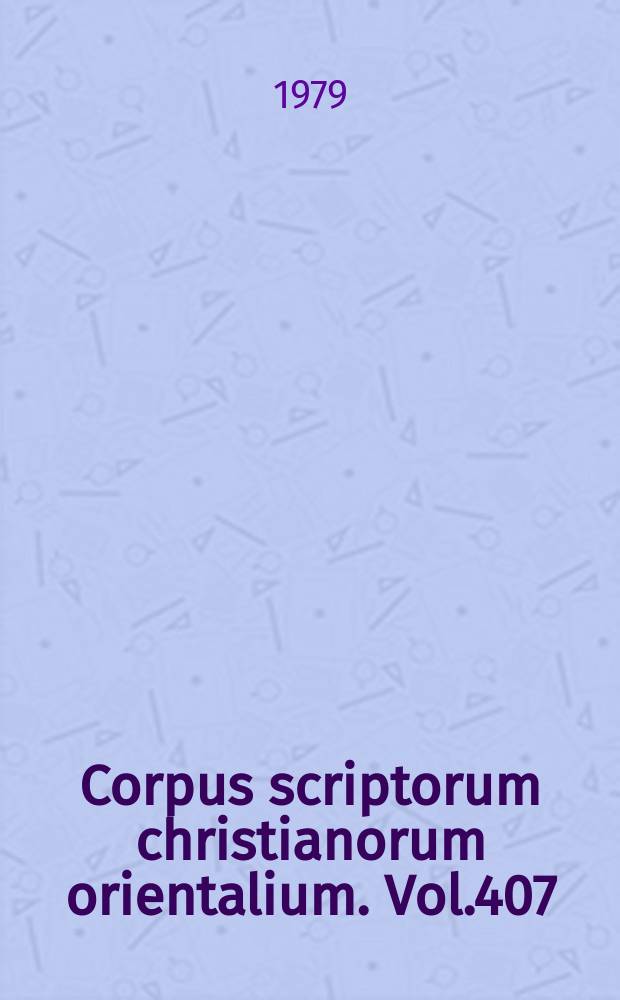 Corpus scriptorum christianorum orientalium. Vol.407 : The Didascalia Apostolorum in Syriac