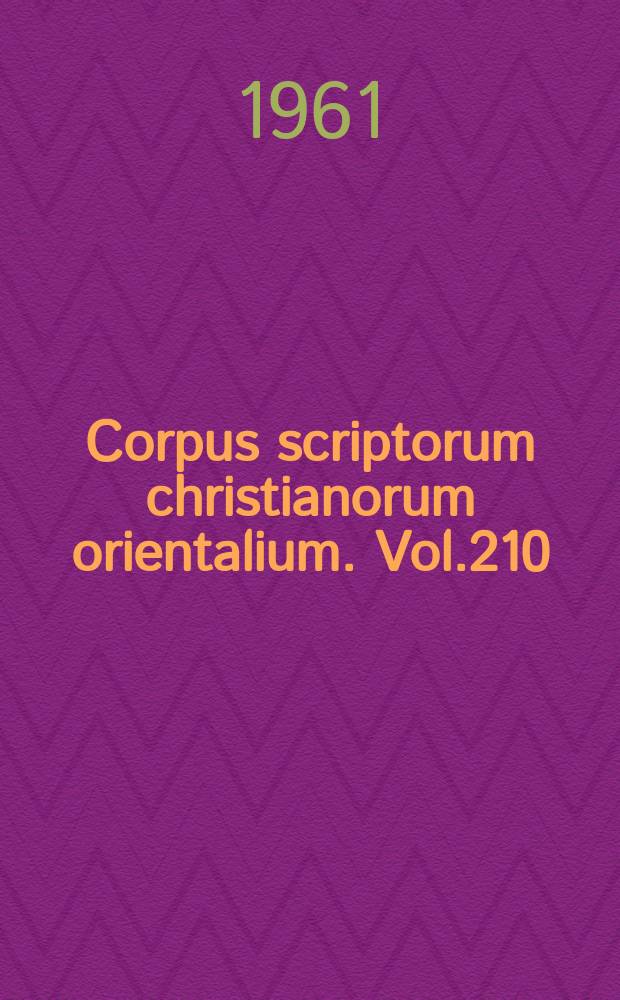 Corpus scriptorum christianorum orientalium. Vol.210 : Eutychius of Alexandria