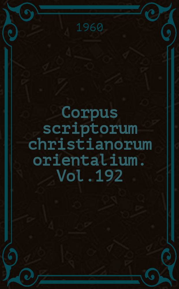 Corpus scriptorum christianorum orientalium. Vol.192 : Eutychius of Alexandria