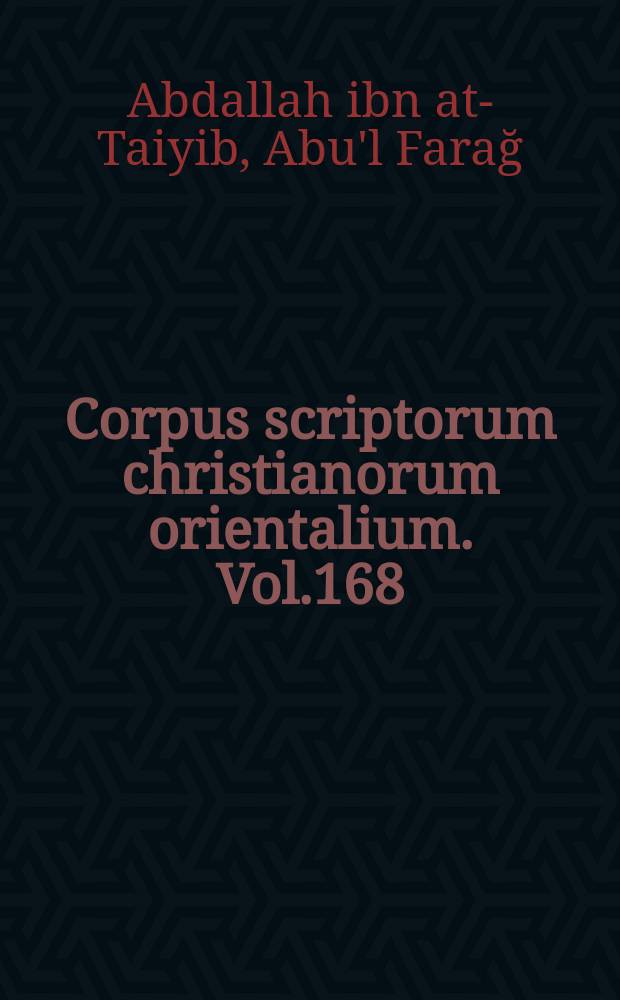 Corpus scriptorum christianorum orientalium. Vol.168 : Figh an- nasr&atilde;nīya