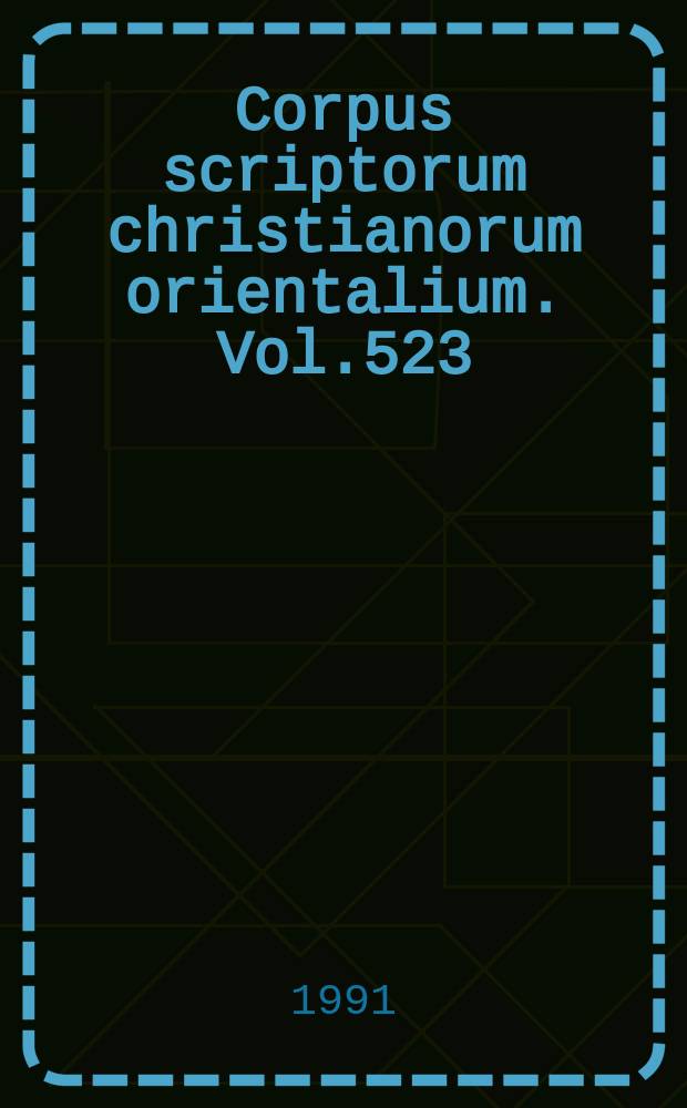 Corpus scriptorum christianorum orientalium. Vol.523 : The epistle of humanity