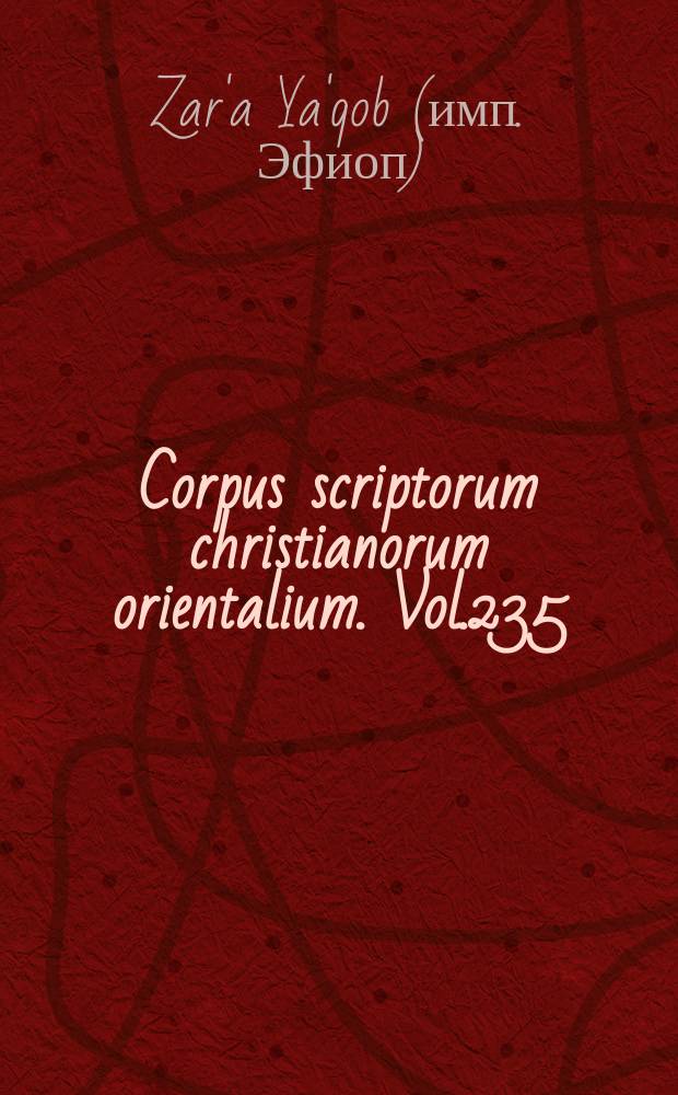 Corpus scriptorum christianorum orientalium. Vol.235 : Das Mashafa Milād