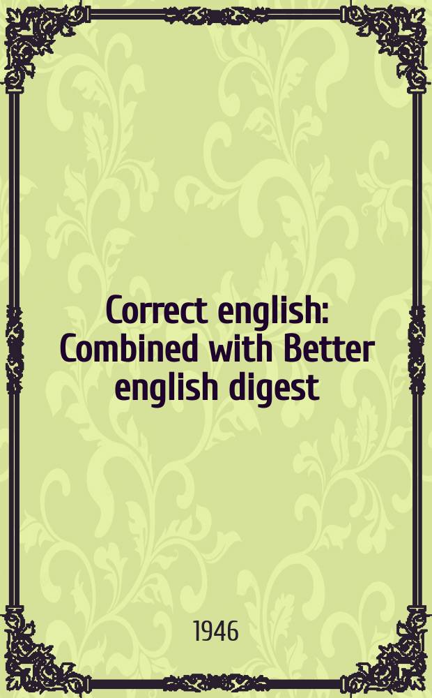 Correct english : Combined with Better english digest