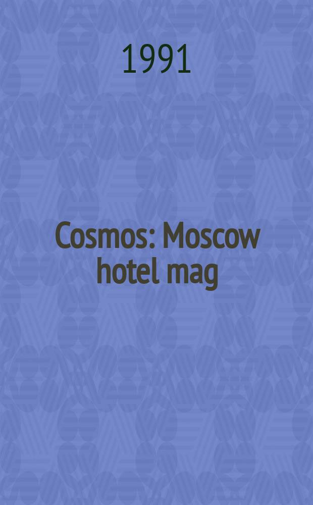 Cosmos : Moscow hotel mag