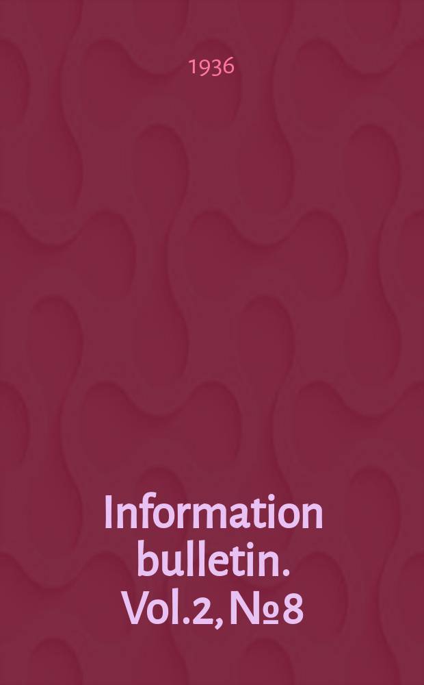 Information bulletin. Vol.2, №8 : Highways in China