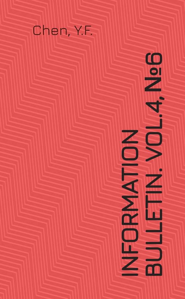 Information bulletin. Vol.4, №6 : Mining and metallurgical industry in China