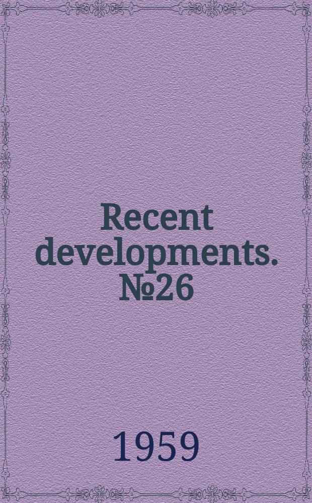 Recent developments. №26 : Preliminary inquiry into library book- charging systems announced