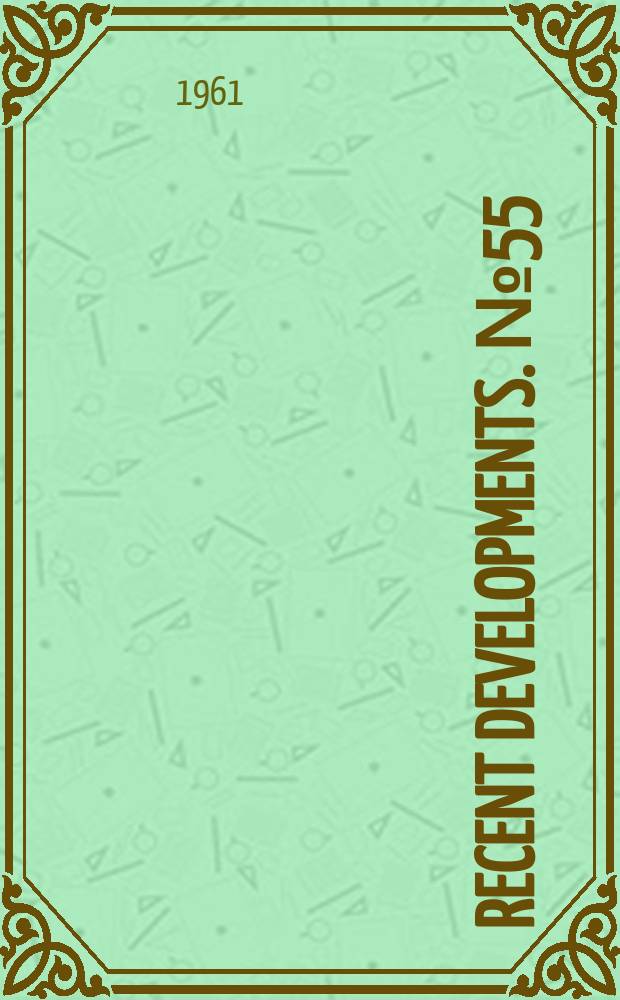 Recent developments. №55 : Status of information storage and retrieval reviewed in 4-th Annual report of Council on library resources