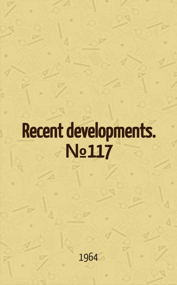 Recent developments. №117 : Documentation incorporated to manufacture and test inexpensive, portable reader- printer for microcopies