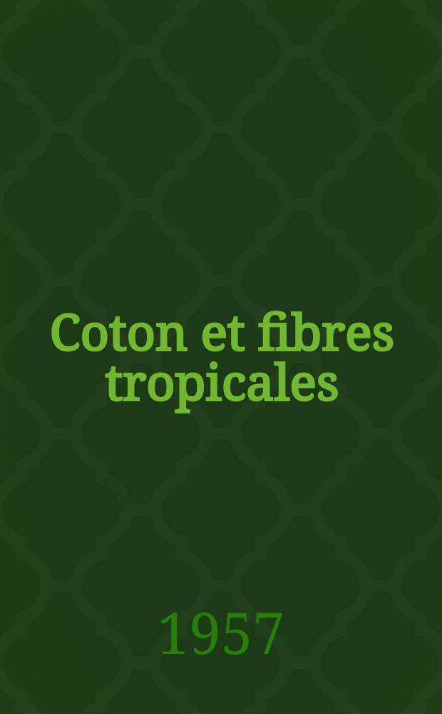 Coton et fibres tropicales