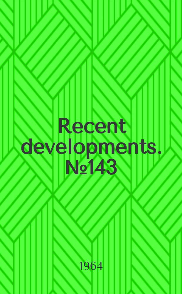 Recent developments. №143 : Two newly published reports offer data on the characteristics of book and manuscript papers and describe new spray method for restoration