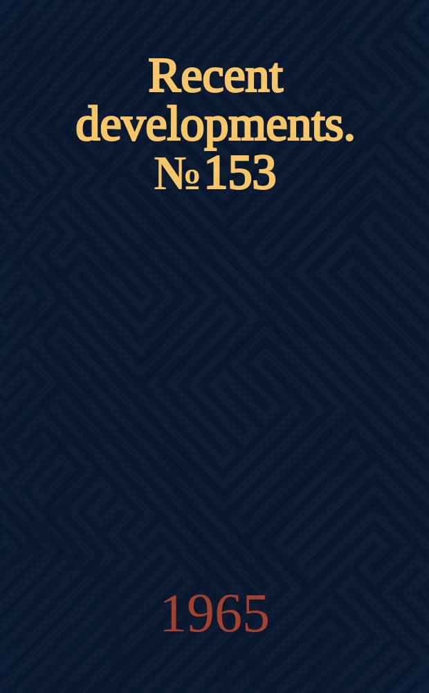 Recent developments. №153 : Four grants announced