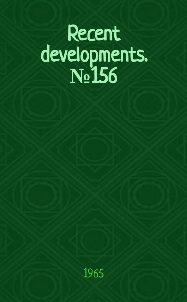 Recent developments. №156 : New manual gives specific information on how small libraries can simplify their operation