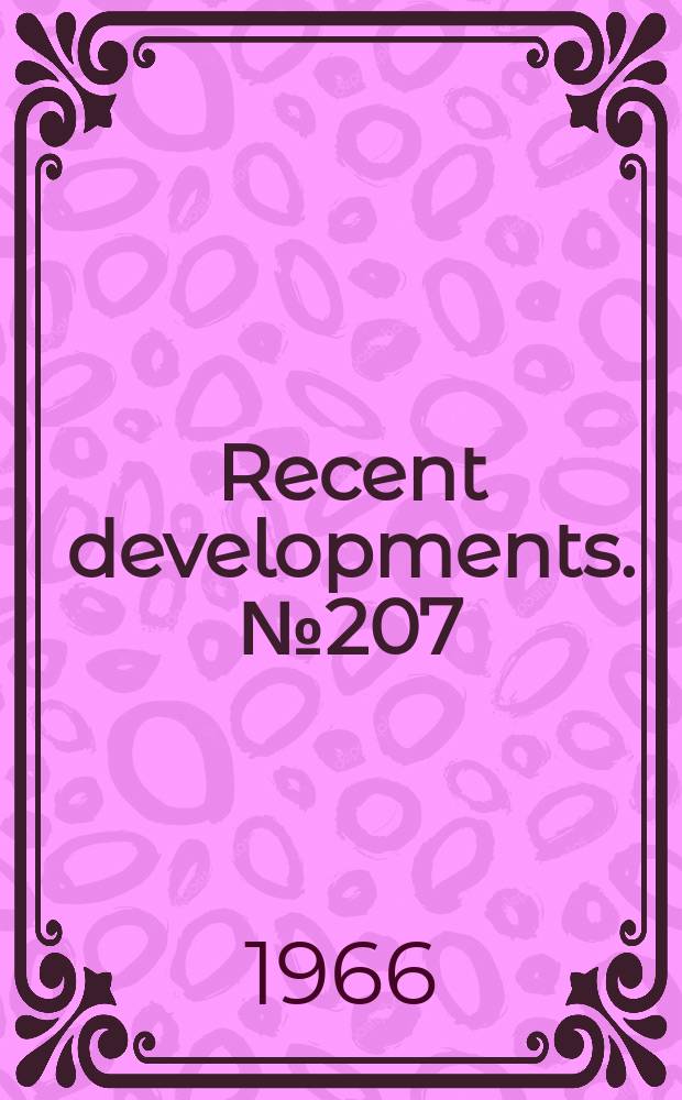 Recent developments. №207 : Library technology project expands plans for library furniture manual