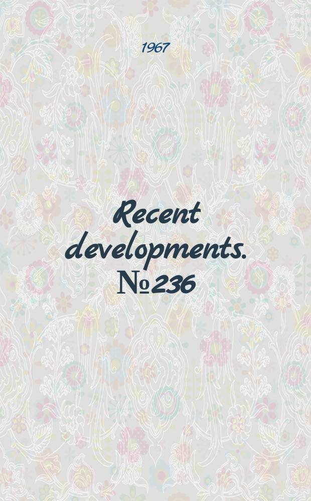 Recent developments. №236 : Committee of Law Libraries finds coordinate search technique to be a viable legal information system, recommends further investigation