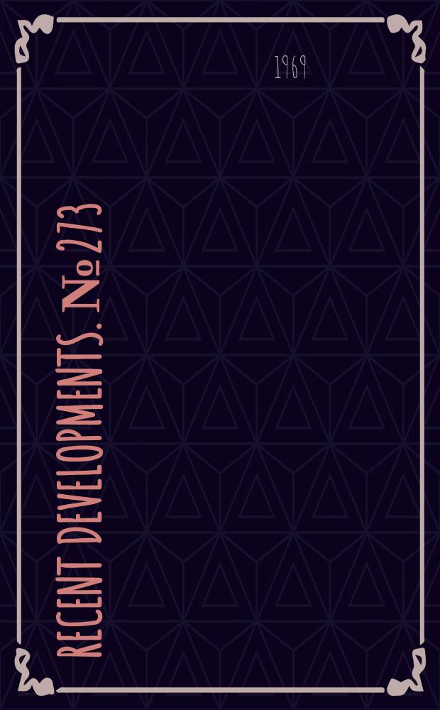 Recent developments. №273 : Annual report of the council on library resources describes a variety of grants, suggests realism with regard to automation