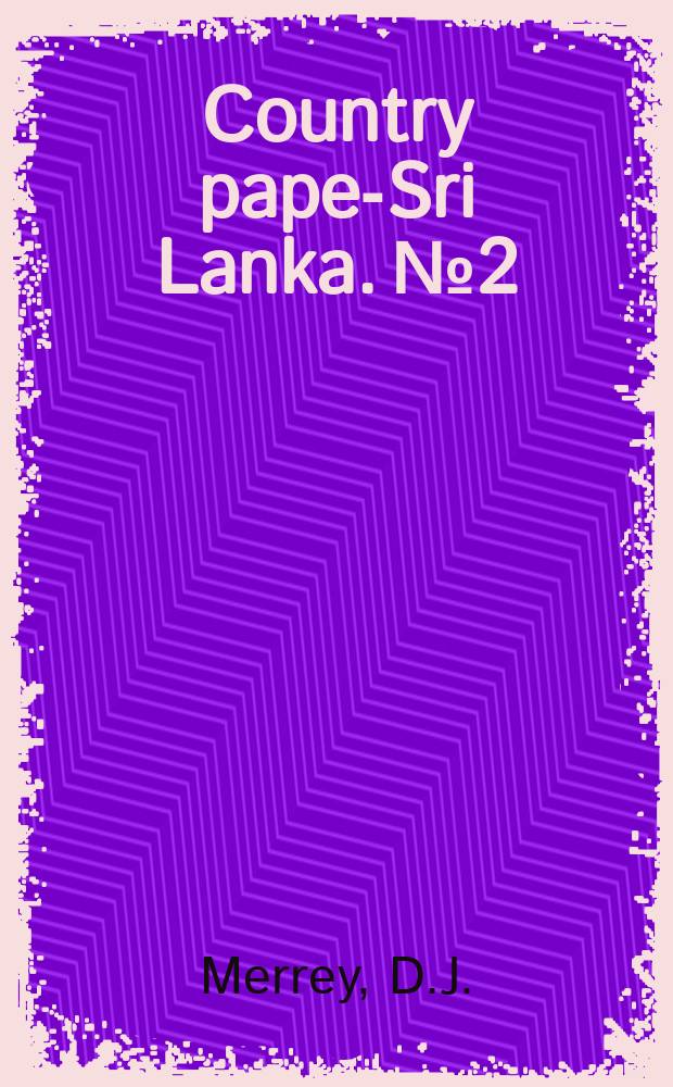 Country paper- Sri Lanka. №2 : Institutions under stress