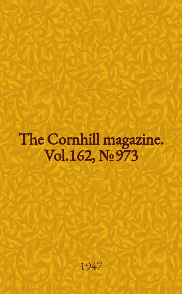 The Cornhill magazine. Vol.162, №973