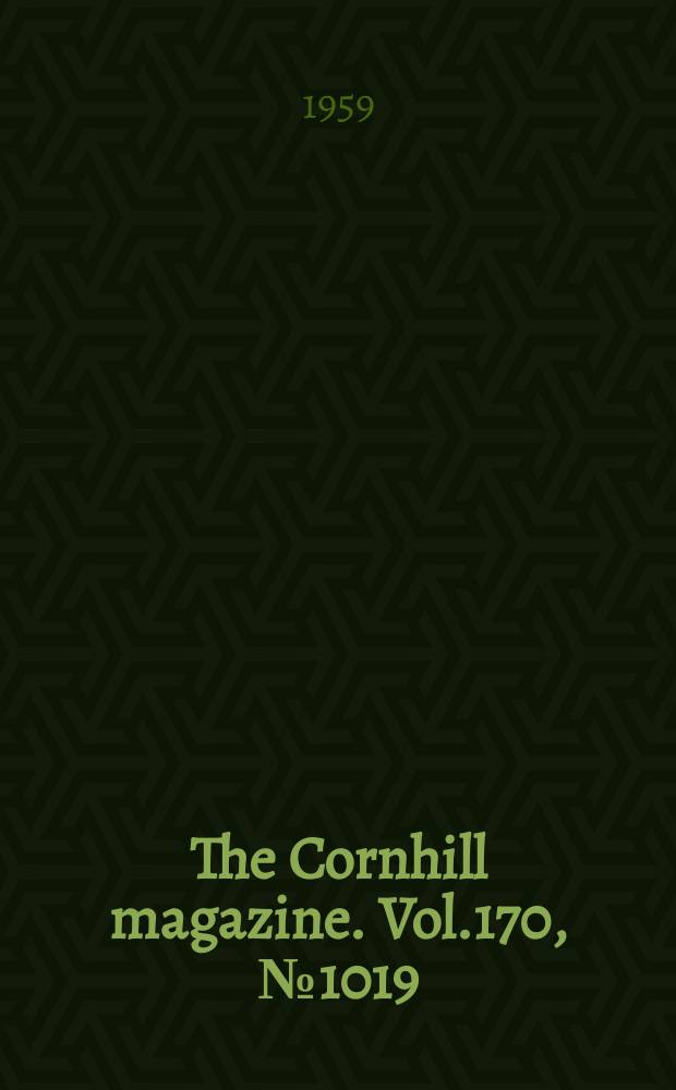 The Cornhill magazine. Vol.170, №1019