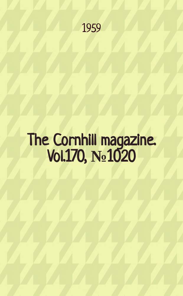 The Cornhill magazine. Vol.170, №1020