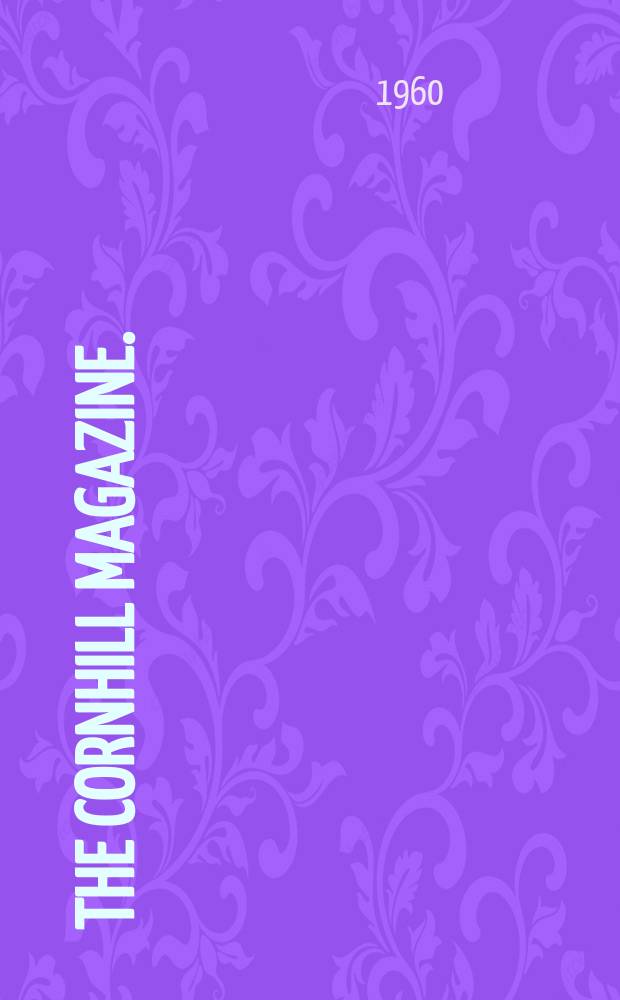 The Cornhill magazine. (The Centenary number. 1860-1960)