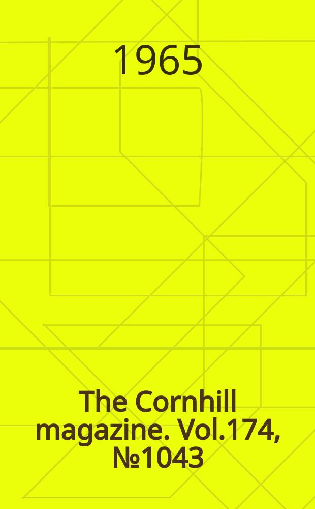 The Cornhill magazine. Vol.174, №1043