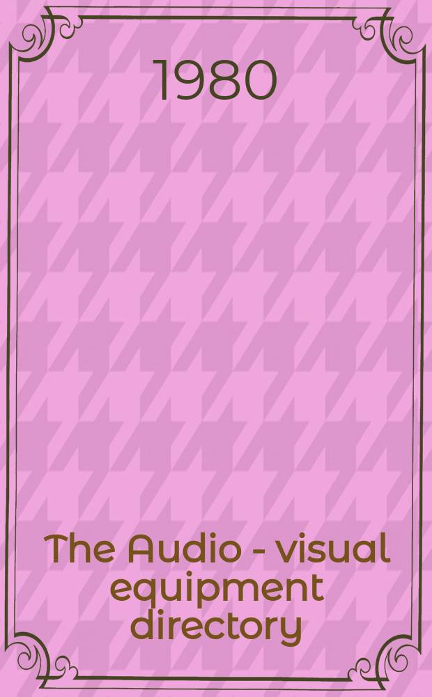 The Audio - visual equipment directory