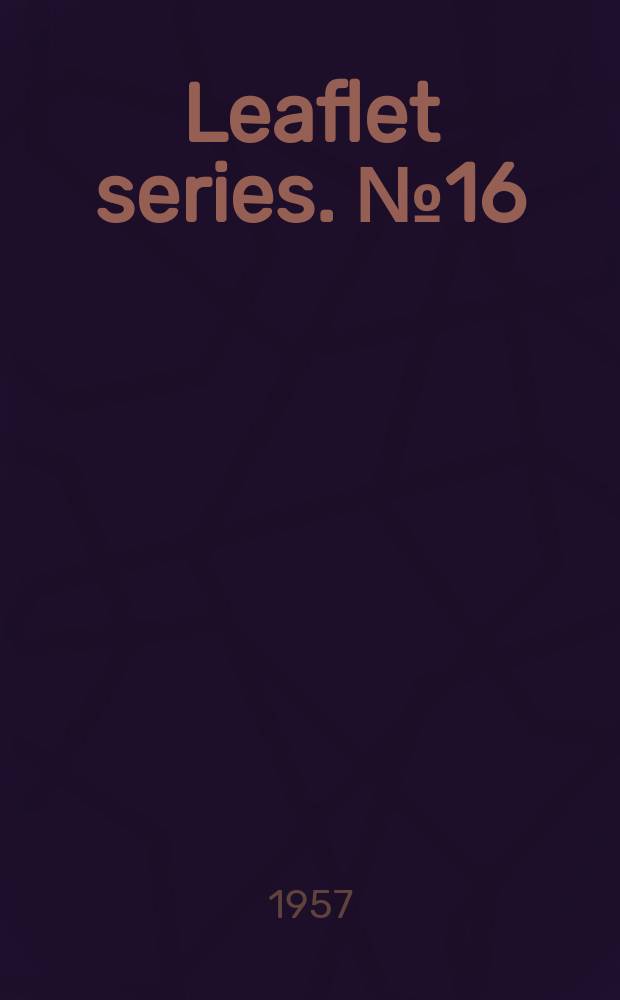 Leaflet series. №16 : Feeding standards for beef cattle