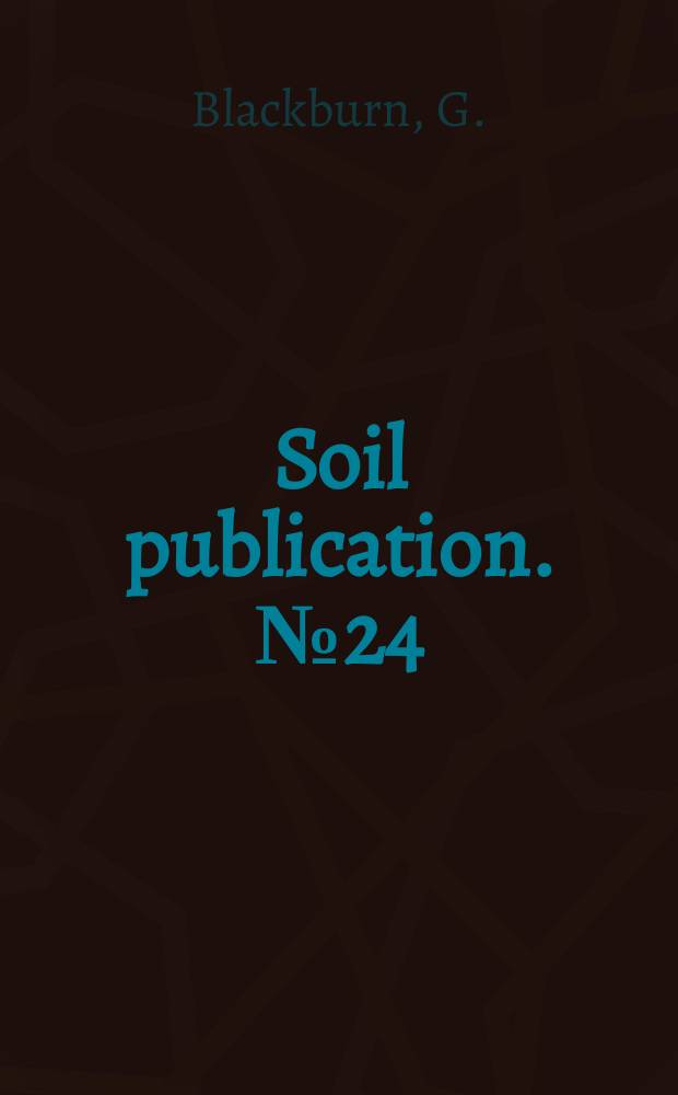 Soil publication. №24 : Soil development in relation to stranded beach ridges of County Lowan, Victoria