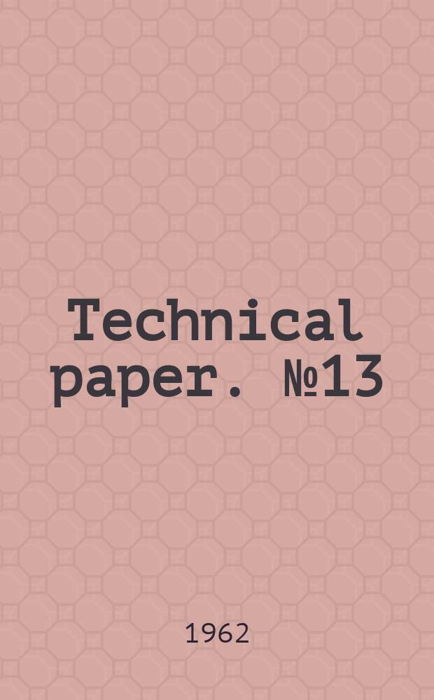 Technical paper. №13 : The tagging and marking of marine animals in Australia