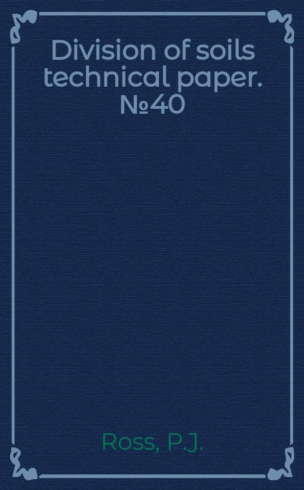 Division of soils technical paper. №40 : A simple microprocessor system for fields data acquisition ...