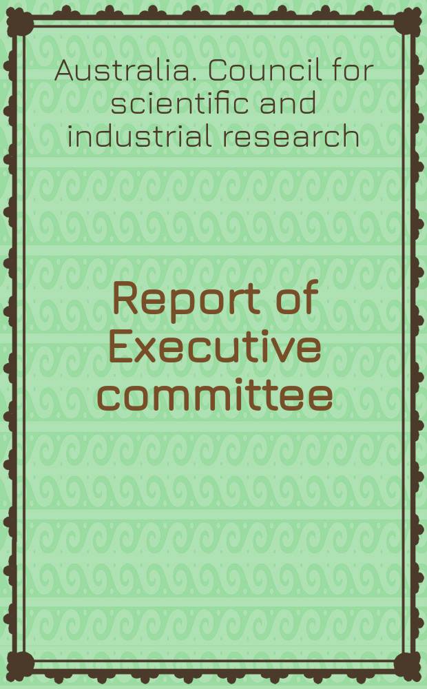 Report of Executive committee
