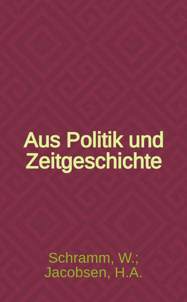 Aus Politik und Zeitgeschichte : Beil. zur Wochenzeitung Das Parlament. 1966, [№41] : Der Fall Rudolf R&ouml;ssler. Zum Verh&auml;ltnis von Heer und Staat in der Weimarer Republik