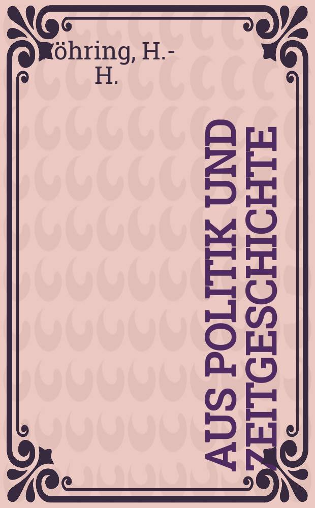 Aus Politik und Zeitgeschichte : Beil. zur Wochenzeitung Das Parlament. 1968, №2 : Die Entstehungsgeschichte des Staates Israel