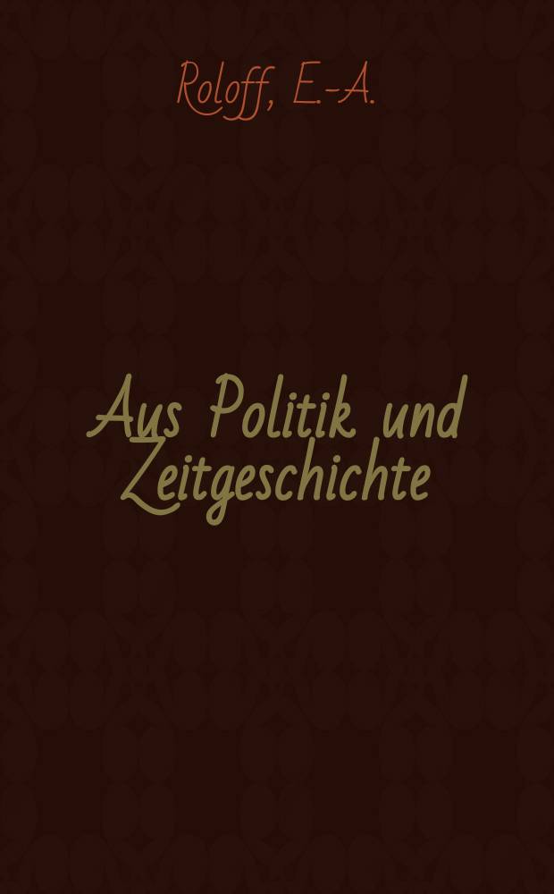 Aus Politik und Zeitgeschichte : Beil. zur Wochenzeitung Das Parlament. 1971, №41 : Politische Bildung zwischen Ideologie und Wissenschaft. Aktualisierung politischer Bildung