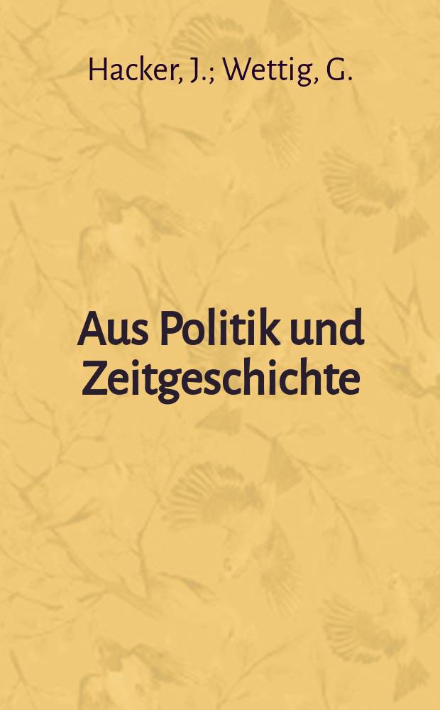 Aus Politik und Zeitgeschichte : Beil. zur Wochenzeitung Das Parlament. 1970, №31 : Das Potsdamer Abkommen vom 2 August 1945. Der sowjetische Kurs der europäischen Sicherheit - eine Entspannungspolitik neuen Typs