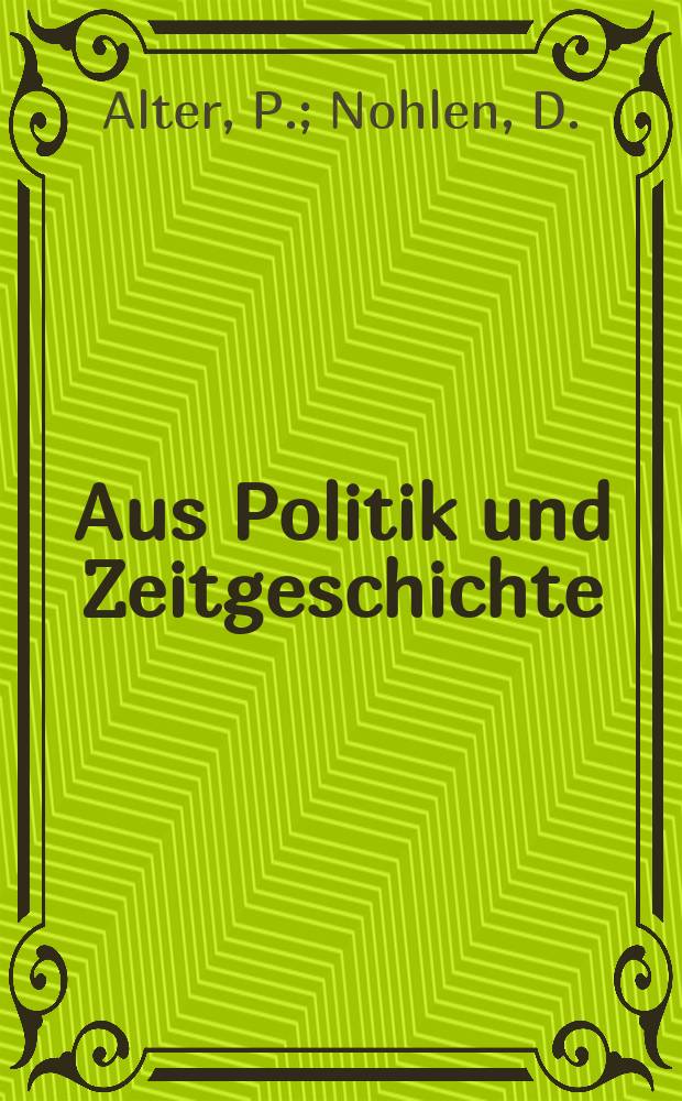 Aus Politik und Zeitgeschichte : Beil. zur Wochenzeitung Das Parlament. 1970, №35/36 : Nordirland zwischen Bürgerkrieg und Reformen. Chile vor den Präsidentschaftswahlen