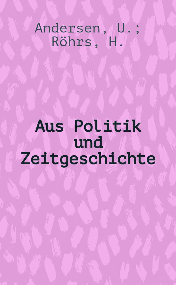 Aus Politik und Zeitgeschichte : Beil. zur Wochenzeitung Das Parlament. 1973, №4 : Vermögenspolitik - Instrument zur Systemstabilisierung oder Systemüberwindung. Die Fairness - ein Bildungsprinzip?