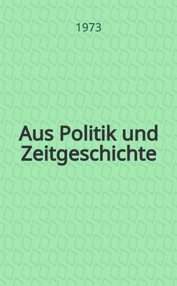 Aus Politik und Zeitgeschichte : Beil. zur Wochenzeitung Das Parlament. 1973, №24 : MBFR: Motor der Aufrüstung oder ...
