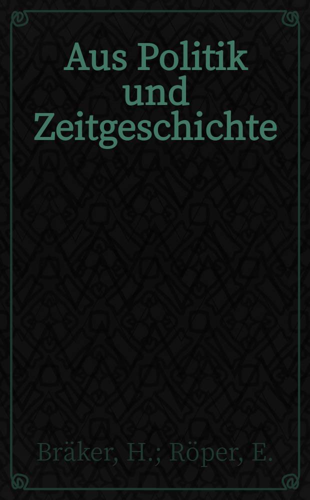 Aus Politik und Zeitgeschichte : Beil. zur Wochenzeitung Das Parlament. 1973, №29 : Die Sowjetunion, China und die EWG. Nationalchinas Kampf ...