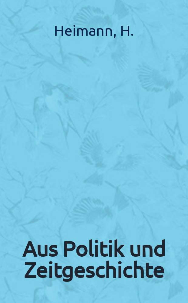 Aus Politik und Zeitgeschichte : Beil. zur Wochenzeitung Das Parlament. 1974, №26 : Die Kontroverse um den Wissenschaftspluralismus