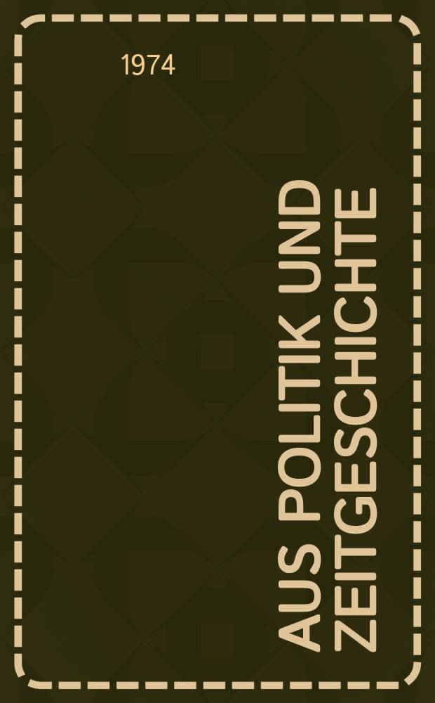 Aus Politik und Zeitgeschichte : Beil. zur Wochenzeitung Das Parlament. 1974, №47 : Zur politischen Funktion .... Richterliche Rechtsfindung ...