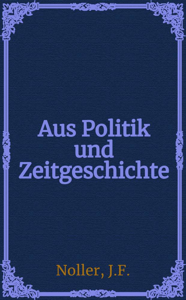 Aus Politik und Zeitgeschichte : Beil. zur Wochenzeitung Das Parlament. 1975, №12 : Apartheid in Südafrika. Der Aufstieg des Iran zur Wirtschaftsmacht und die Entwicklung der iranisch - sowjetischen Beziehungen
