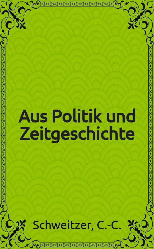 Aus Politik und Zeitgeschichte : Beil. zur Wochenzeitung Das Parlament. 1980, №19 : Der Auswärtige Ausschlug der Deutschen .... Strafjustiz als Kriminalpolitik