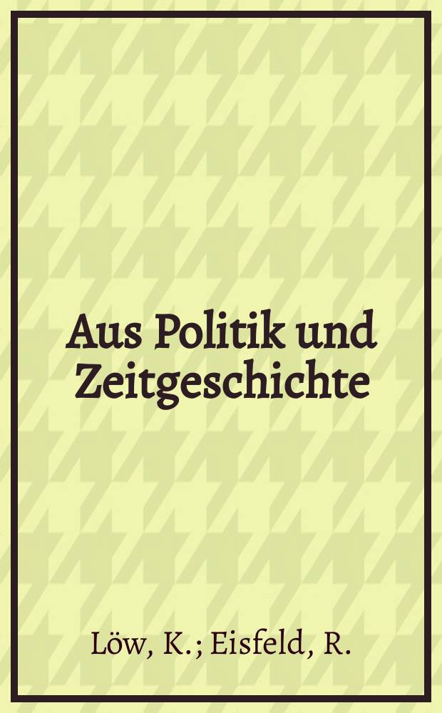 Aus Politik und Zeitgeschichte : Beil. zur Wochenzeitung Das Parlament. 1977, №1 : Hochschulreform als "Unruheherd". Konservative Illusionsbildung bei Hochschullehrern