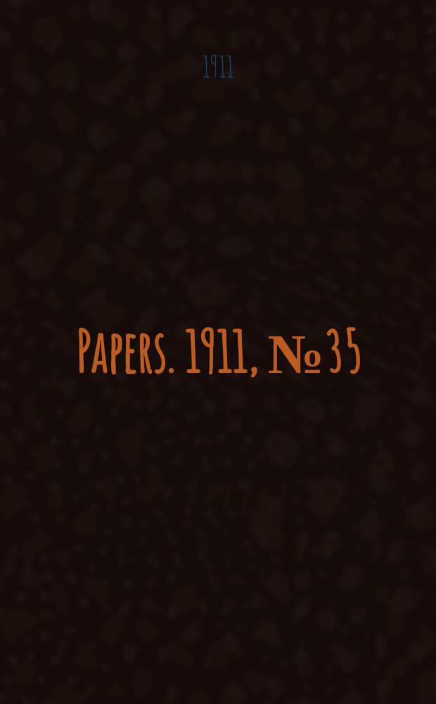 [Papers]. 1911, №35