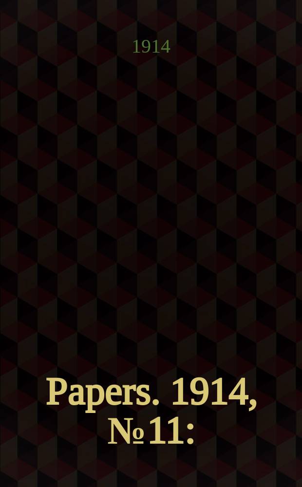 [Papers]. 1914, №11 : (Railways